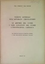 aritmie del cuore, i vizi congeniti del cuore, l'insufficienza cardiaca