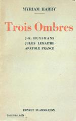 Trois Ombres