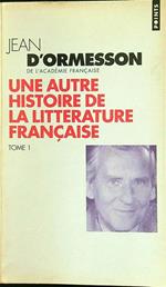 autre histoire de la litterature francaise tome 1