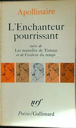 enchanteur pourrissant