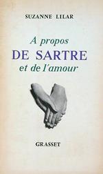 À propos de Sartre et de l'amour