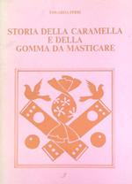 Storia della caramella e della gomma da masticare