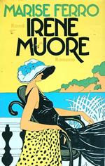 Irene muore. Dedica autore