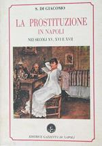 prostituzione in Napoli nei secoli XV, XVI e XVII