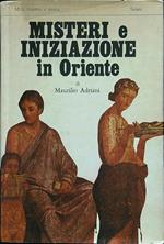 Misteri e iniziazione in Oriente