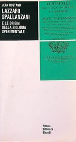 Lazzaro Spallanzani. Le origini della biologia sperimentale