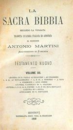 Sacra Bibbia secondo la volgata. Nuovo testamento vol. XII