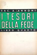 tesori della fede. Libro quarto