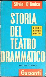 Storia del teatro drammatico vol. 2