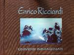 Universi immaginati. Enrico Ricciardi con autografo autore copia 308/500