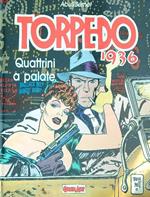 Torpedo. Quattrini a palate