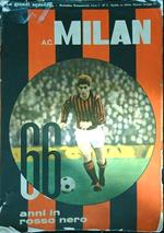 A. C. Milan: 66 Anni in Rosso Nero