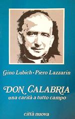 Don Calabria. Una carità a tutto campo