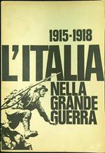 1915-1918 L'Italia nella Grande Guerra