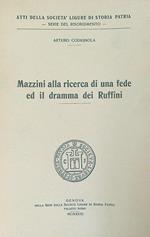 Mazzini alla ricerca di una fede ed il dramma dei ruffini