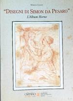 Disegni di Simon da Pesaro. L'album Horne