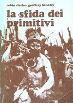 La sfida dei primitivi