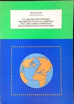 Biocentrismo, diritto all'ambiente, educazione, responsabilità