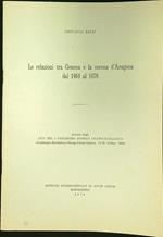 Le relazioni tra Genova e la corona d'Aragona dal 1464 al 1478 - Estratto