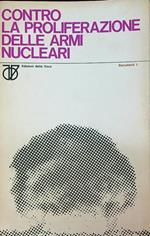 Contro la proliferazione delle armi nucleari