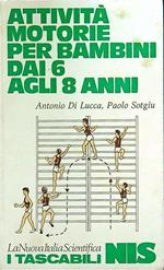 Attività motorie per bambini dai 6 agli 8 anni