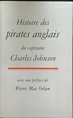 Histoire des pirates anglais du capitaine Charles Johnson