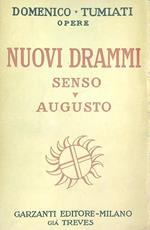 Nuovi drammi: Senso Augusto