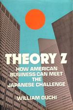 Theory Z: How American Business Can Meet the Japanese Challenge