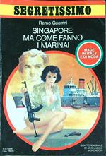 Singapore: ma come fanno i marinai