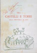 Tra castelli e torri della provincia di Asti