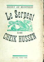 Le serpent de Cheik Hussen