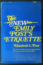 The new Emily Post's etiquette