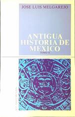 Antigua historia de Mexico tomo II