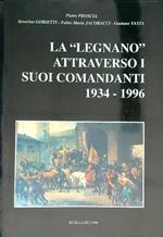 La Legnano attraverso i suoi comandanti 1934-1996