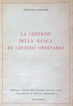 La gestione della banca di credito ordinario