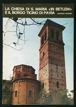 La chiesa di S. Maria in Betlem e il borgo Ticino di Pavia