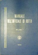 Manuale dell'Ufficiale di rotta volume 1