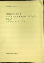 Ferdinando II e la crisi socio-economica della Calabria nel 1848