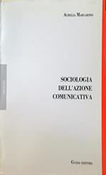 Sociologia dell'azione comunicativa