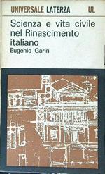 Scienza e vita civile nel Rinascimento italiano