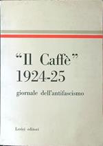 Il Caffè 1924-25 giornale dell'antifascismo