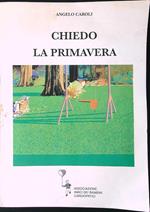 Chiedo la primavera