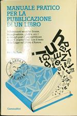 Manuale pratico per la pubblicazione di un libro