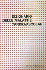 Dizionario delle malattie cardiovascolari