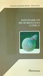 Dizionario di microbiologia clinica