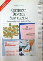 Certificati denuce segnalazioni