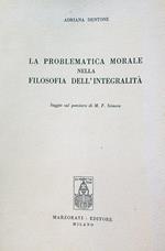 La problematica morale nella filosofia dell'integrita'