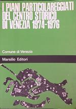 I piani particolareggiati del centro storico di venezia 1974 -1976