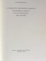 L' Italia di Vilfredo Pareto. Economia e società in un carteggio del 1873-1923