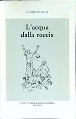 L' acqua dalla roccia